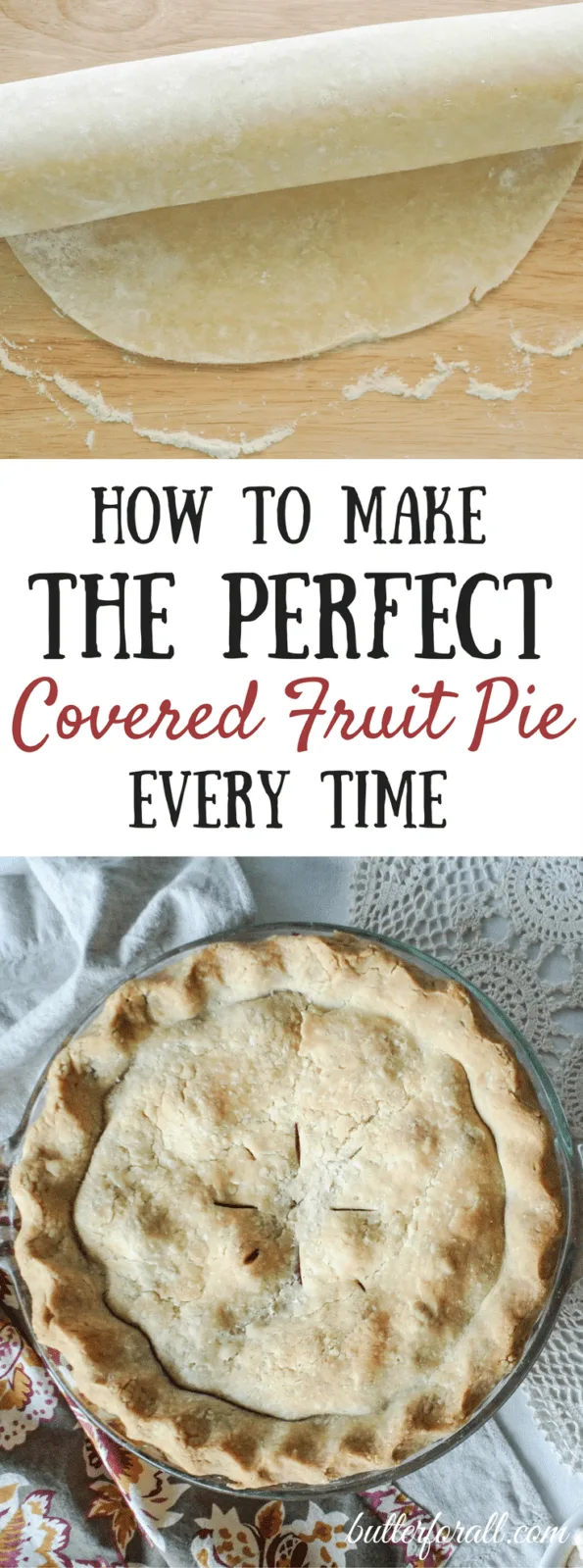 How To Make The Perfect Covered Fruit Pie 