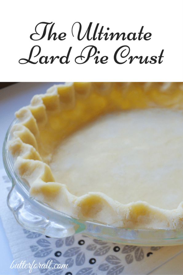 Unbaked lard pie crust with text overlay.