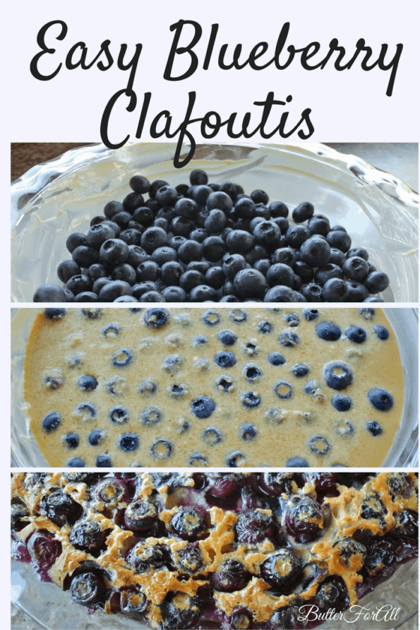A collage photo showing fresh blueberries, clafoutis batter, and freshly baked clafoutis. 
