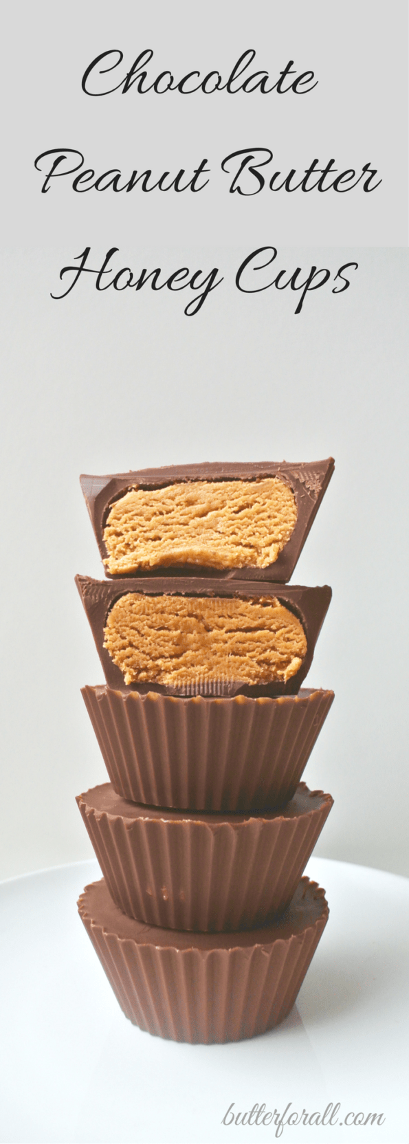 A stack of chocolate peanut butter honey cups with text overlay.