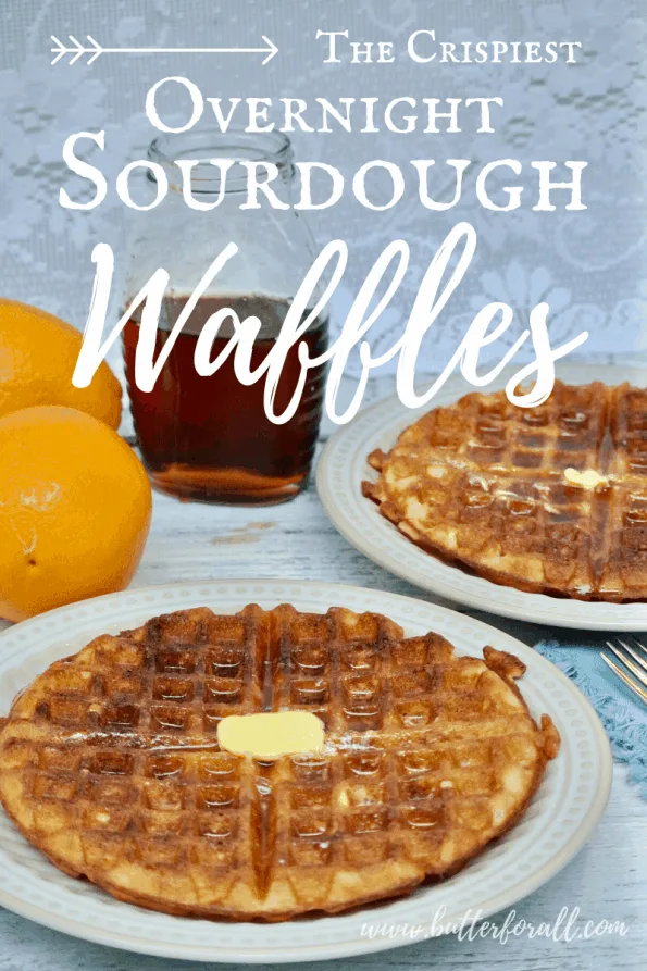 A plate of sourdough waffles with text overlay.