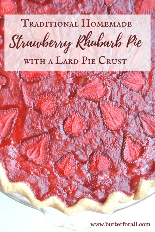 Close-up of a homemade strawberry rhubarb pie with text overlay.