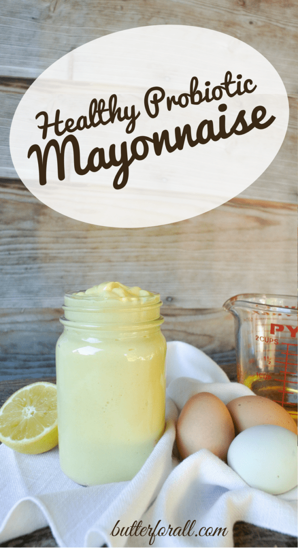 A jar of probiotic mayonnaise on a table with text overlay.