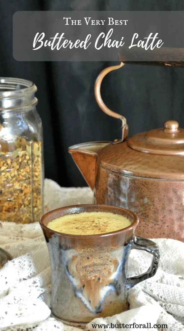 A mug of buttered chai latte with text overlay.