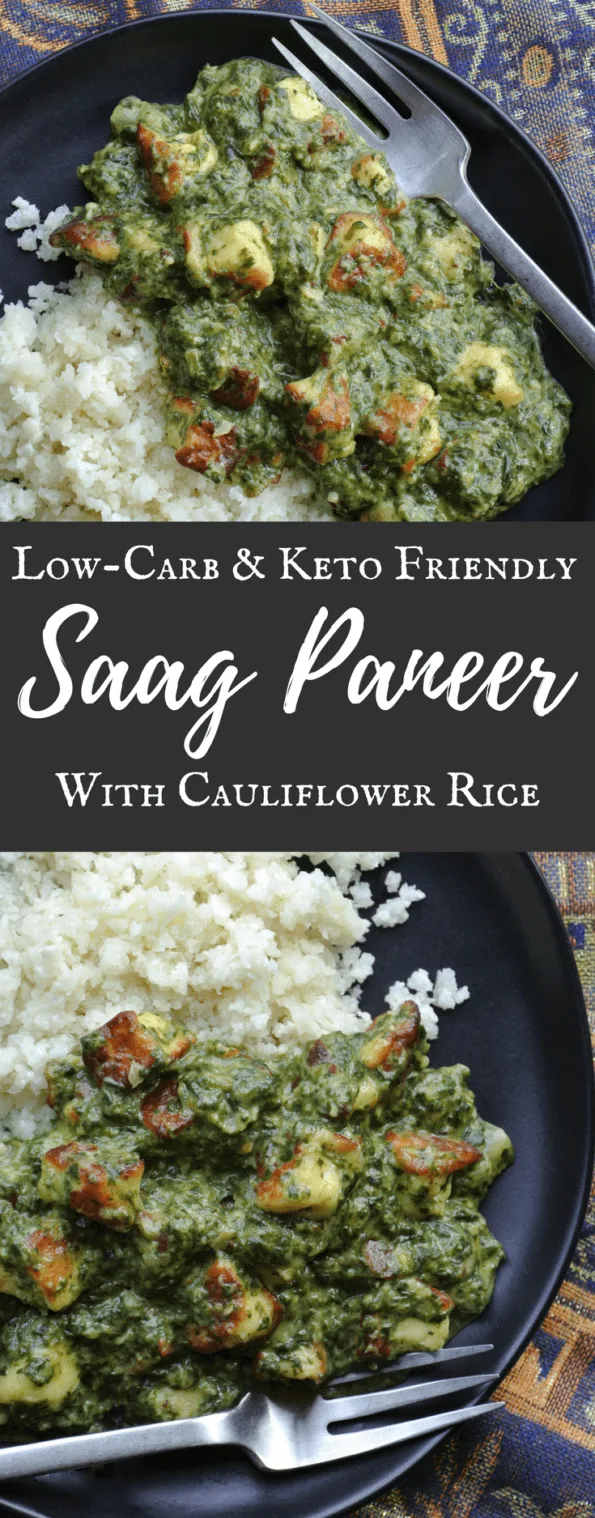 A collage of plates of saag paneer with cauliflower rice with text overlay.