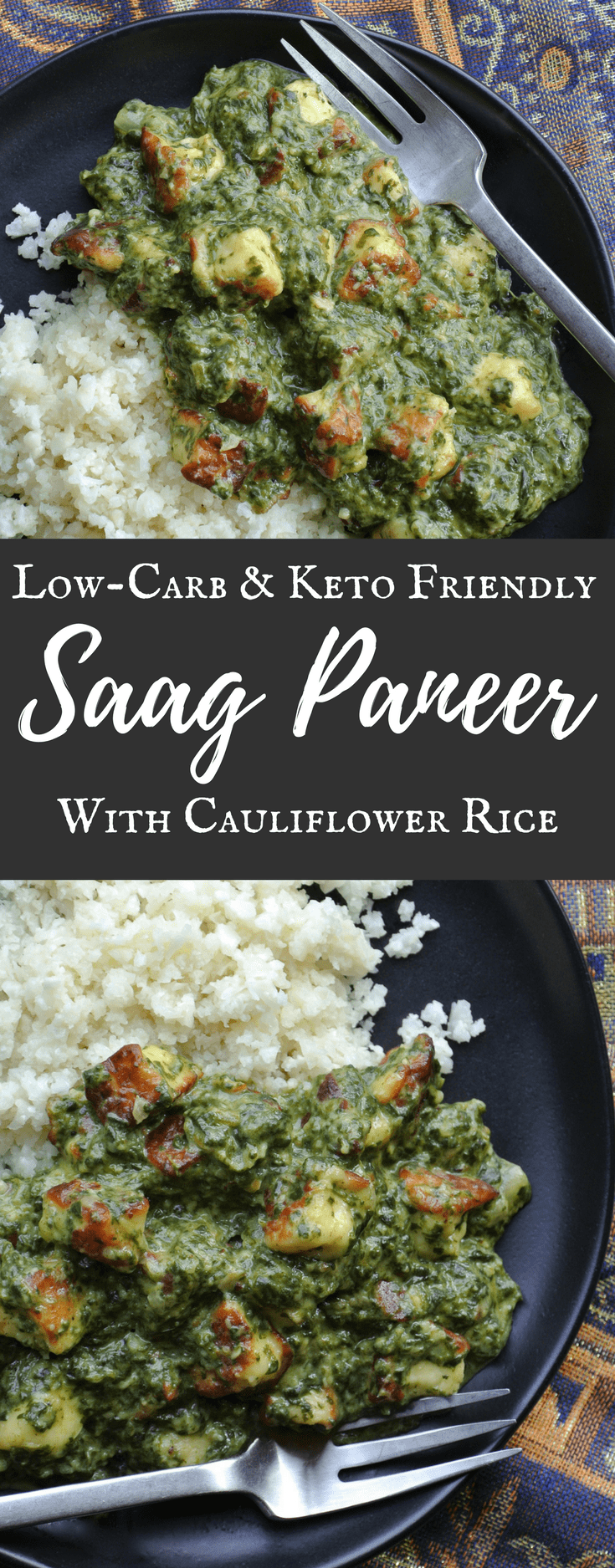 Saag Paneer With Cauliflower Rice Low Carb and Keto Friendly • Butter For All