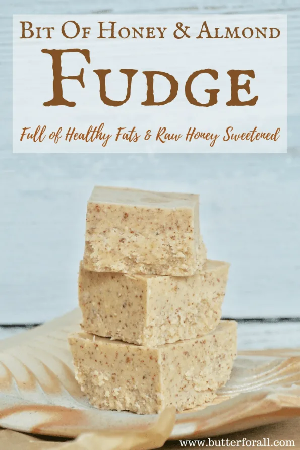 A stack of honey and almond fudge with text overlay.