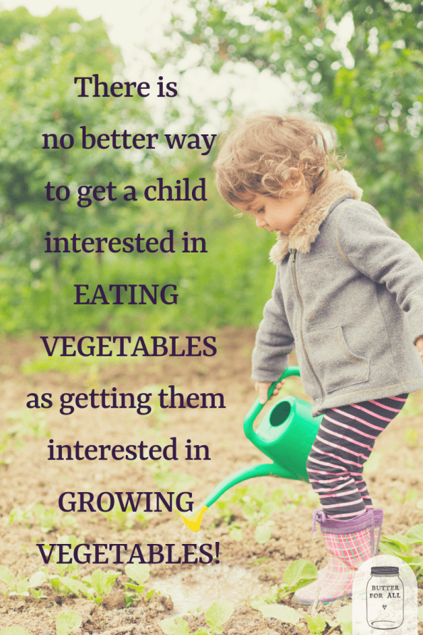 The benefits of gardening with children! #healthykids #realfood #reallife #farm #garden #meme #kids #health #butterforall