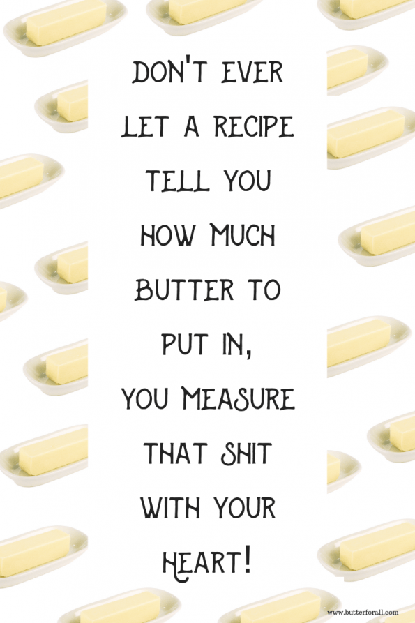 The truth about butter! #butterforall #realfoodie #Realfood #goodeats #meme #butter