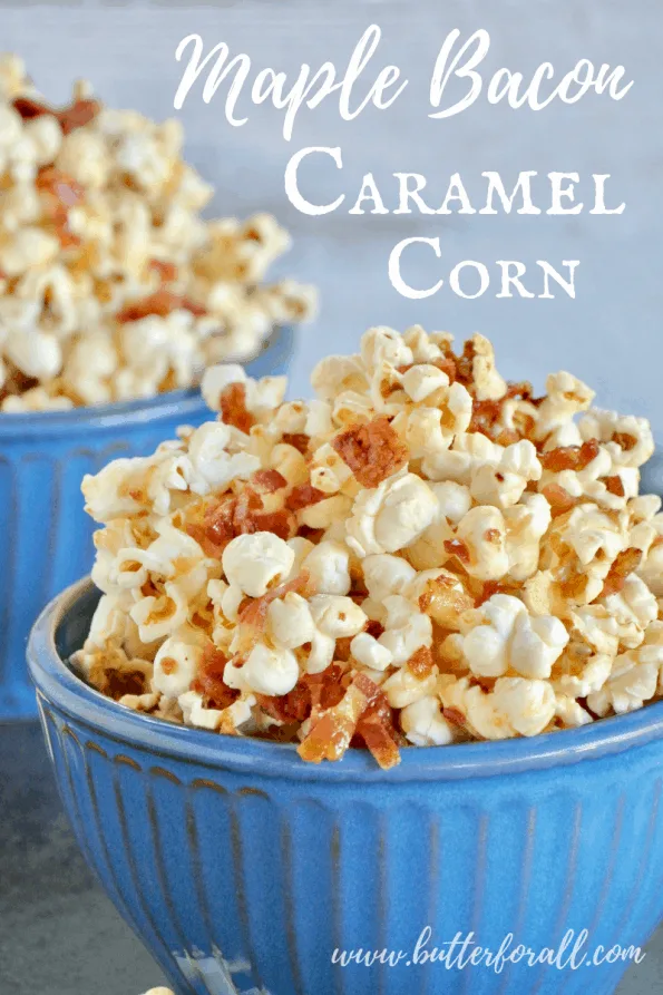 A bowl of Maple Bacon Caramel Corn with text overlay.