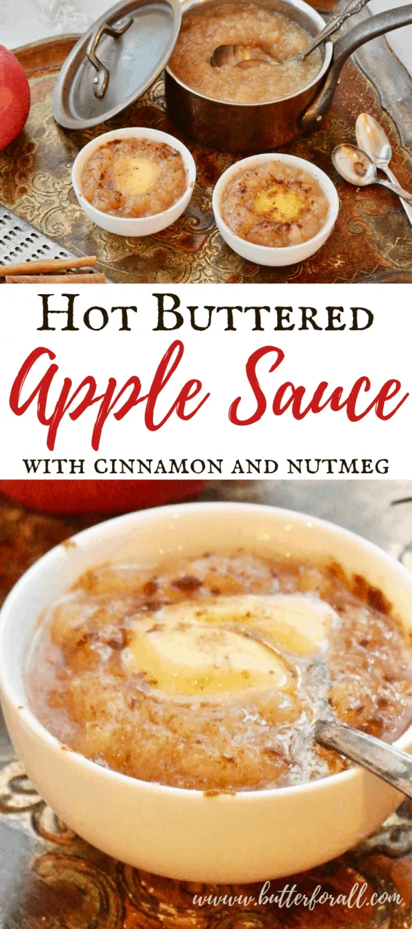 A collage of hot buttery apple sauce in bowls with text overlay.