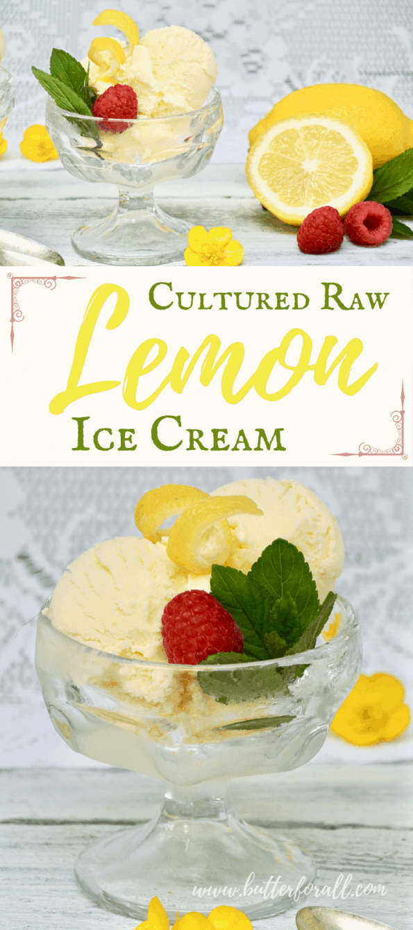 A collage showing bowls of cultured raw lemon ice cream with text overlay.