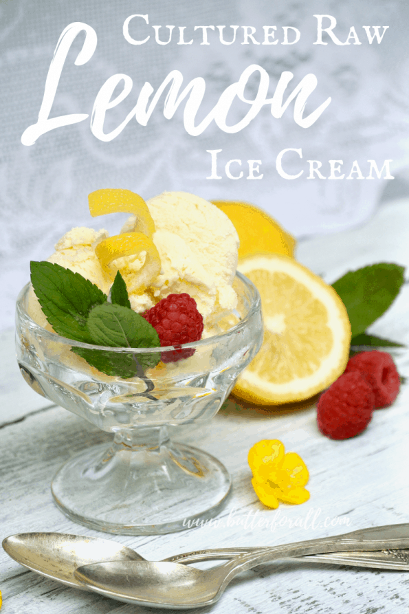 Bowls of cultured raw lemon ice cream with text overlay.