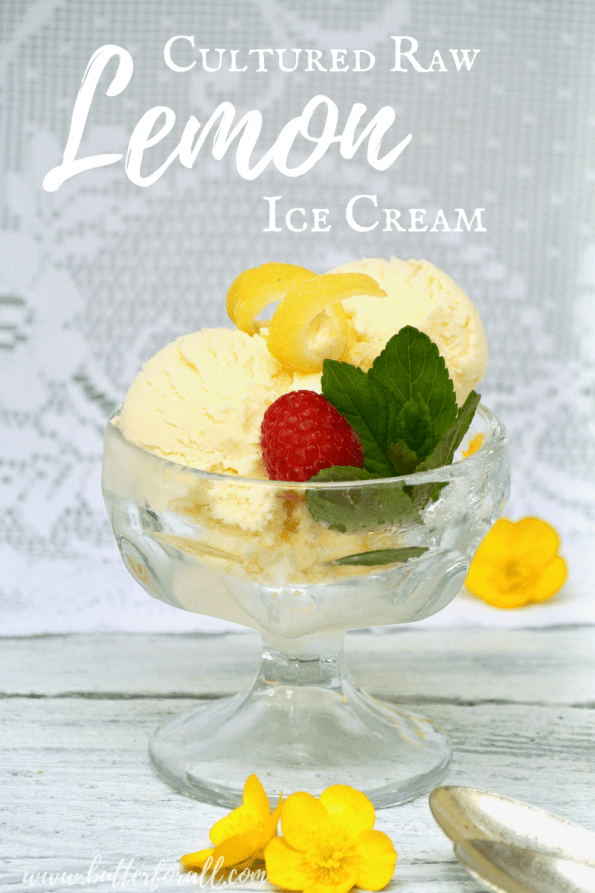 Bowls of cultured raw lemon ice cream with text overlay.