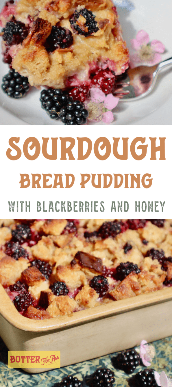 Photo collage of sourdough and blackberry bread pudding in the pan and on a plate.