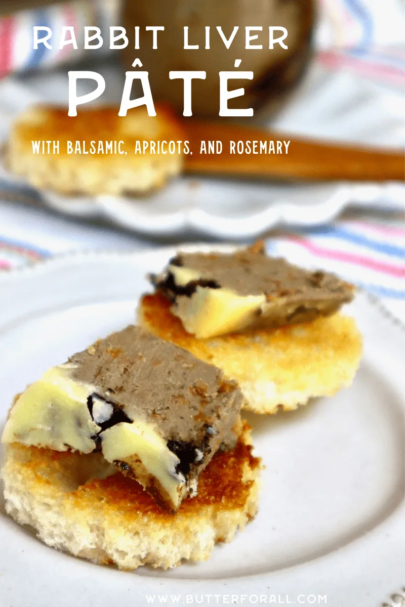 Rabbit liver pâté on toast with text overlay.