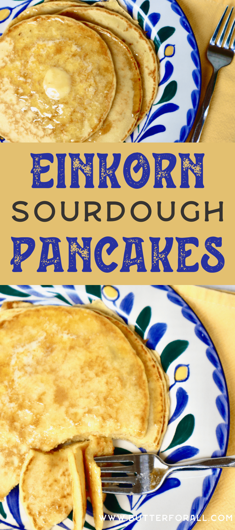 Collage of tender einkorn pancakes and title text.